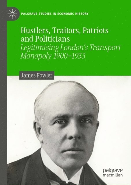 James Fowler - Hustlers, Traitors, Patriots and Politicians, E-bok