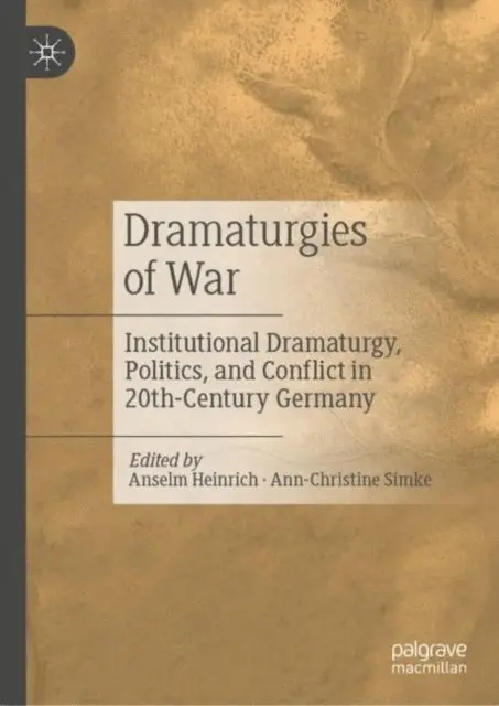 Ann-Christine Simke, Anselm Heinrich - Dramaturgies of War, E-bok. Tillgänglighet: Lägg i varukorg