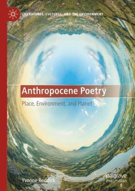 Yvonne Reddick - Anthropocene Poetry, E-bok