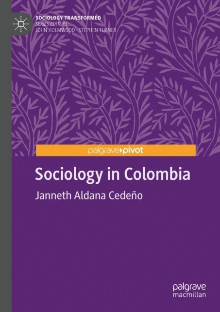 Janneth Aldana Cedeno - Sociology in Colombia, E-bok