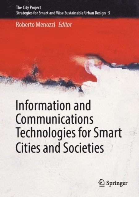 Roberto Menozzi - Information and Communications Technologies for Smart Cities and Societies, E-bok