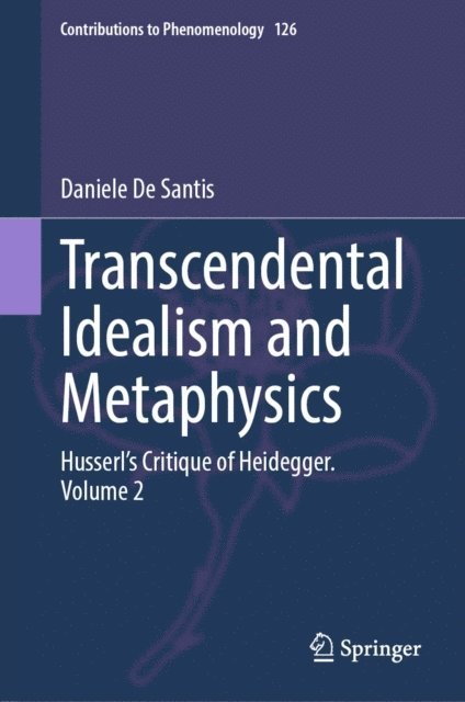 Daniele De Santis - Transcendental Idealism and Metaphysics, E-bok