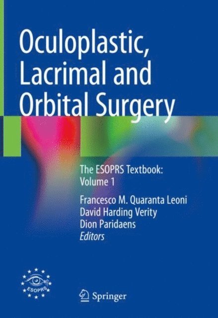Dion Paridaens, David Harding Verity, Francesco M. Quaranta Leoni - Oculoplastic, Lacrimal and Orbital Surgery, E-bok
