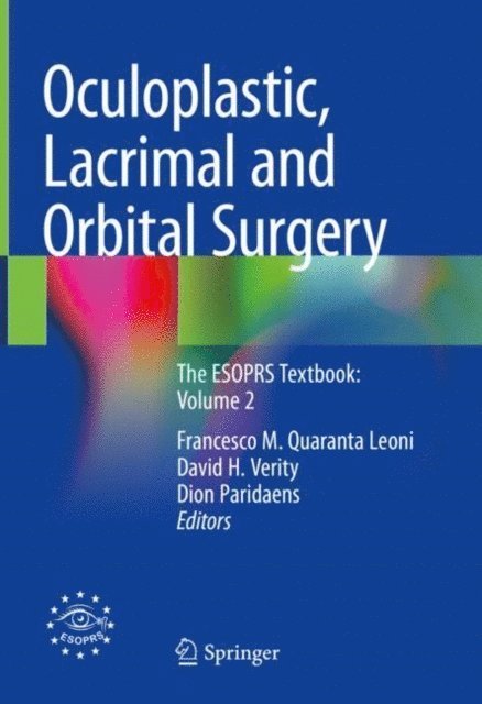 Dion Paridaens, David H Verity, Francesco M. Quaranta Leoni - Oculoplastic, Lacrimal and Orbital Surgery, E-bok