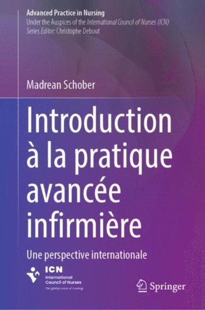 Madrean Schober - Introduction à la pratique avancée infirmière, E-bok