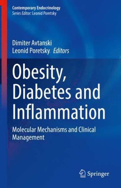 Leonid Poretsky, Dimiter Avtanski - Obesity, Diabetes and Inflammation, E-bok