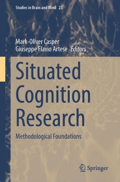 Giuseppe Flavio Artese, Mark-Oliver Casper - Situated Cognition Research, E-bok