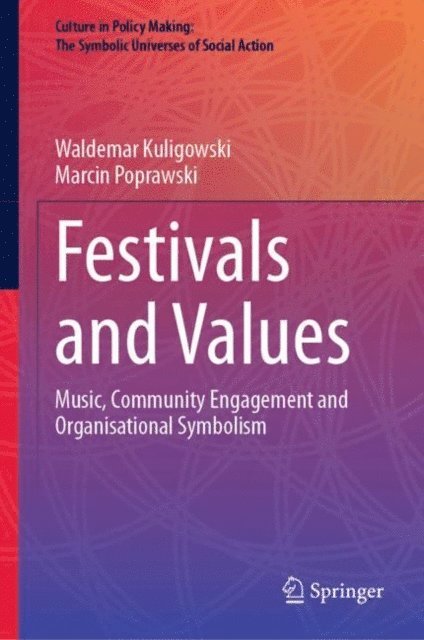 Marcin Poprawski, Waldemar Kuligowski - Festivals and Values, E-bok