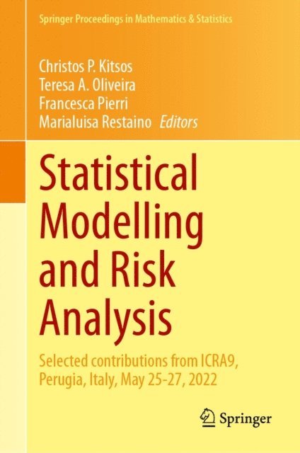 Marialuisa Restaino, Francesca Pierri, Teresa A. Oliveira, Christos P. Kitsos - Statistical Modelling and Risk Analysis, E-bok