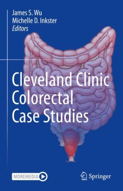 Michelle D. Inkster, James S. Wu - Cleveland Clinic Colorectal Case Studies, E-bok