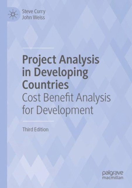John Weiss, Steve Curry - Project Analysis in Developing Countries, E-bok