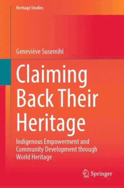 Genevieve Susemihl - Claiming Back Their Heritage, E-bok