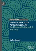 Womens Work in the Pandemic Economy