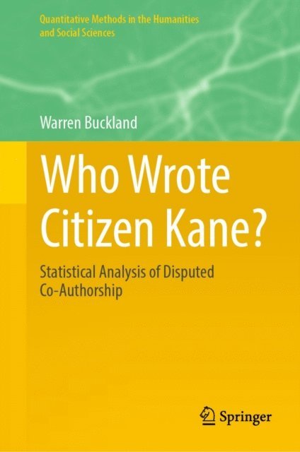 Warren Buckland - Who Wrote Citizen Kane?, E-bok