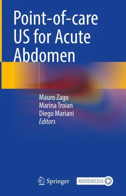 Diego Mariani, Marina Troian, Mauro Zago - Point-of-care US for Acute Abdomen, E-bok. Tillgänglighet: Lägg i varukorg