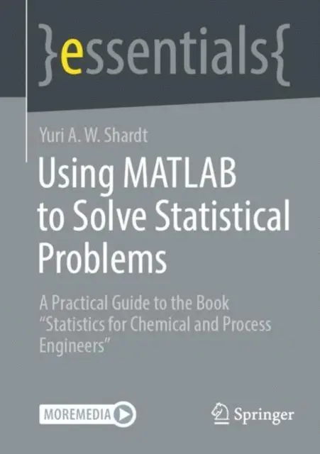 Yuri A.W. Shardt - Using MATLAB to Solve Statistical Problems, E-bok. Tillgänglighet: Lägg i varukorg
