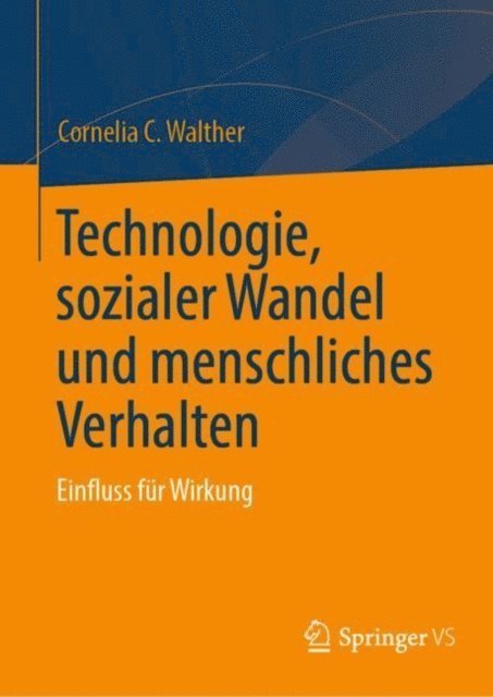 Cornelia C. Walther - Technologie, sozialer Wandel und menschliches Verhalten, E-bok