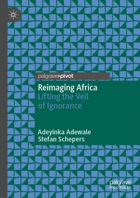 Stefan Schepers, Adeyinka Adewale - Reimaging Africa, E-bok
