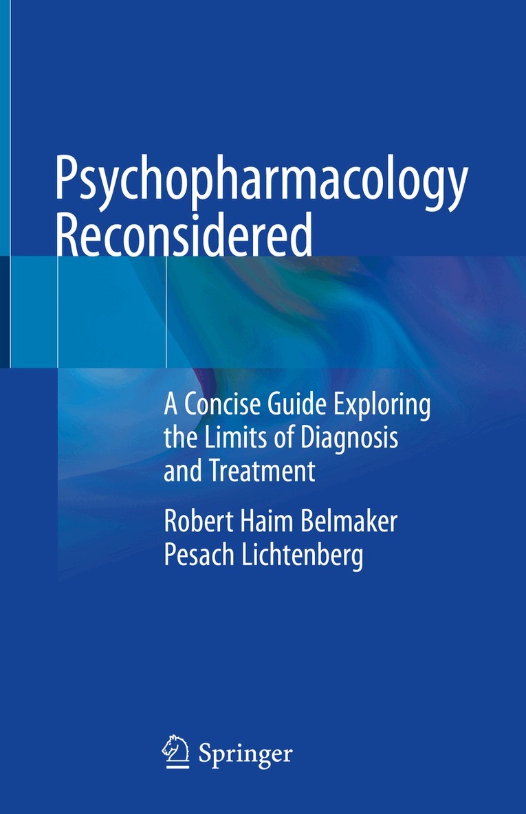 Robert Haim Belmaker, Pesach Lichtenberg - Psychopharmacology Reconsidered, Inbunden