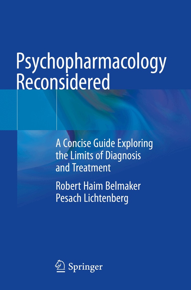 Robert Haim Belmaker, Pesach Lichtenberg - Psychopharmacology Reconsidered, Häftad