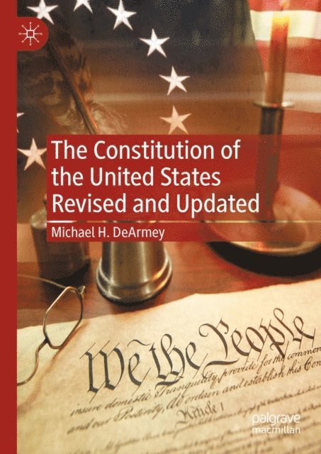 Michael H. DeArmey - Constitution of the United States Revised and Updated, E-bok