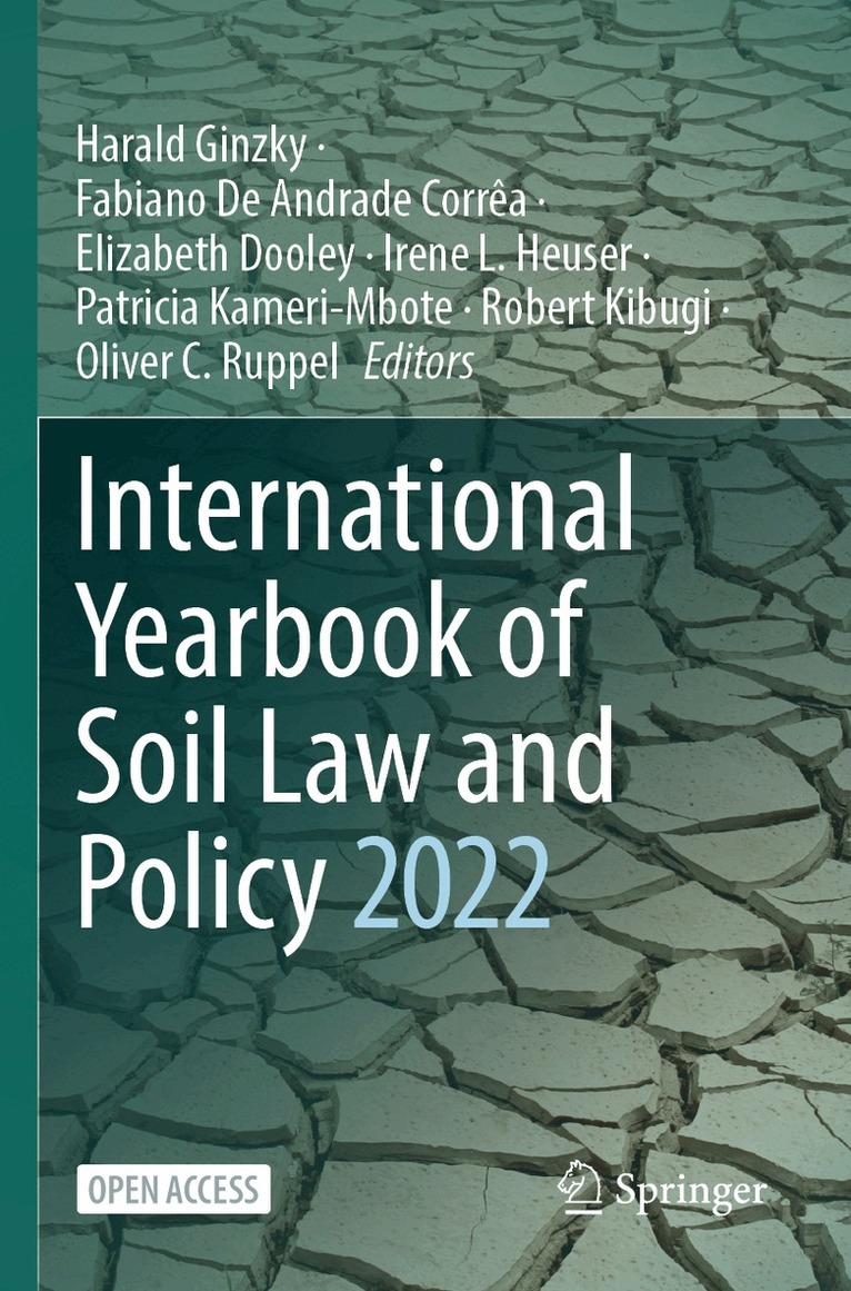 Harald Ginzky, Fabiano De Andrade Corrêa, Elizabeth Dooley, Irene L. Heuser, Patricia Kameri-Mbote, Robert Kibugi, Oliver C. Ruppel - International Yearbook of Soil Law and Policy 2022, Häftad