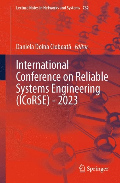 Daniela Doina Cioboata - International Conference on Reliable Systems Engineering (ICoRSE) - 2023, E-bok