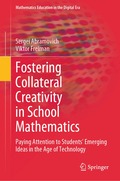 Fostering Collateral Creativity in School Mathematics
