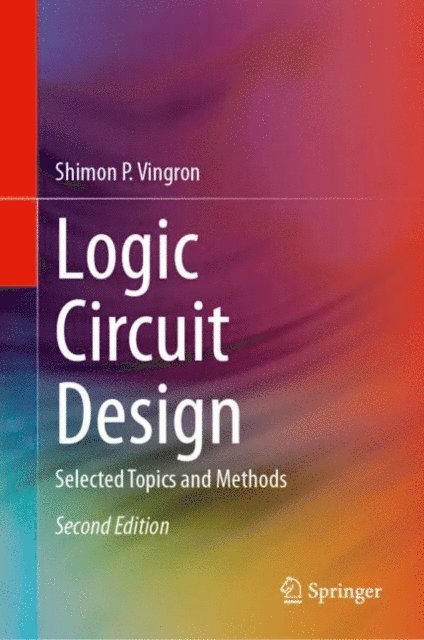 Shimon P. Vingron - Logic Circuit Design, E-bok