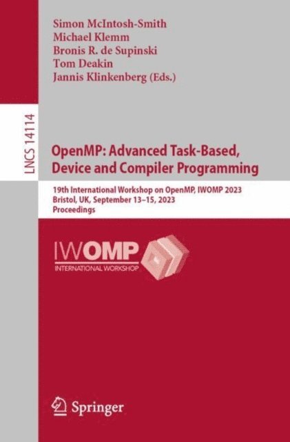 Jannis Klinkenberg, Tom Deakin, Bronis R. de Supinski, Michael Klemm, Simon McIntosh-Smith - OpenMP: Advanced Task-Based, Device and Compiler Programming, E-bok
