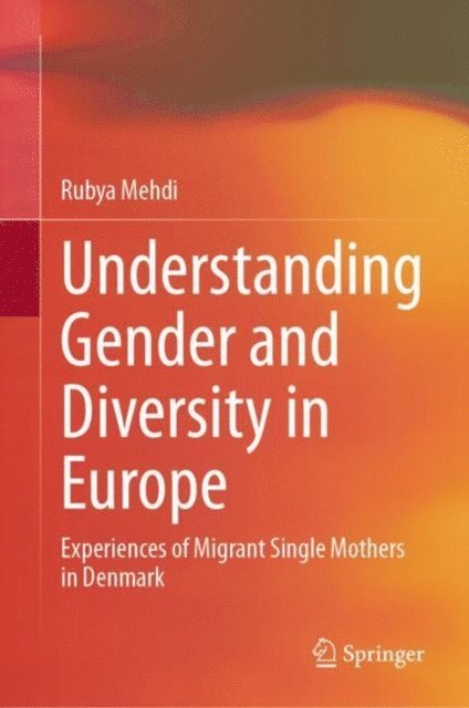 Rubya Mehdi - Understanding Gender and Diversity in Europe, E-bok