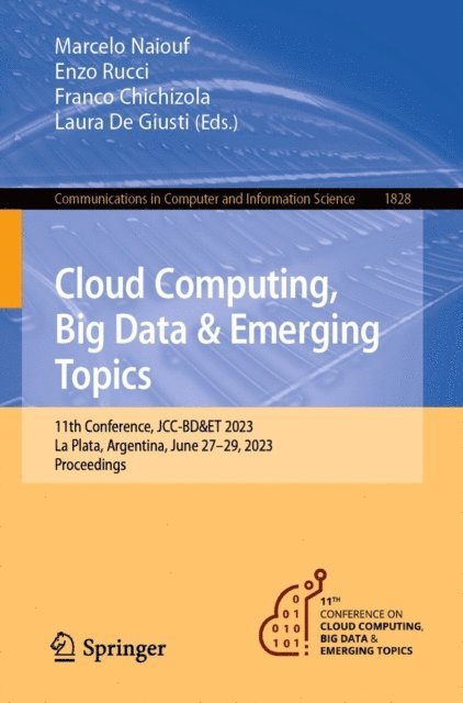Laura De Giusti, Franco Chichizola, Enzo Rucci, Marcelo Naiouf - Cloud Computing, Big Data & Emerging Topics, E-bok