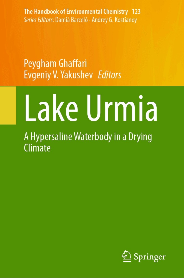 Peygham Ghaffari, Evgeniy V. Yakushev - Lake Urmia, Inbunden