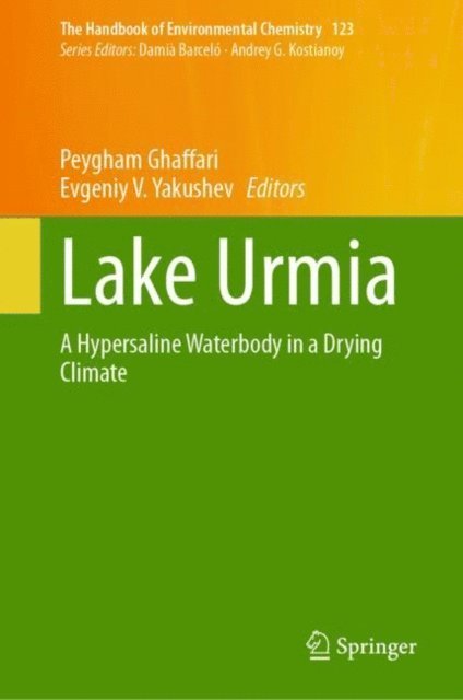 Evgeniy V. Yakushev, Peygham Ghaffari - Lake Urmia, E-bok