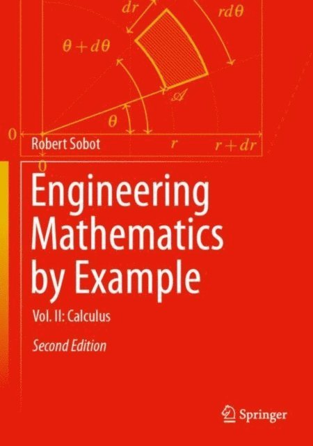 Robert Sobot - Engineering Mathematics by Example, E-bok