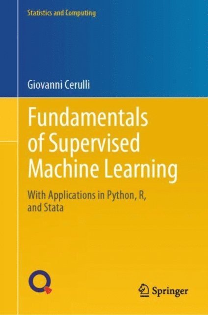 Giovanni Cerulli - Fundamentals of Supervised Machine Learning, E-bok