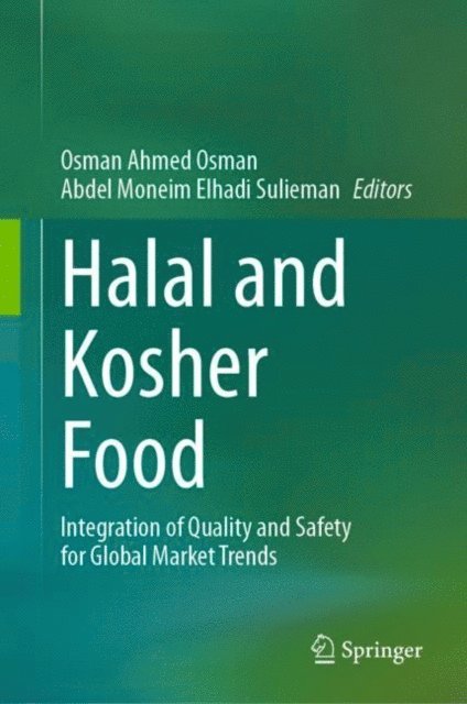 Abdel Moneim Elhadi Sulieman, Osman Ahmed Osman - Halal and Kosher Food, E-bok