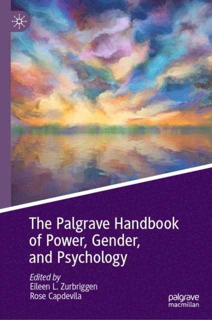 Rose Capdevila, Eileen L. Zurbriggen - Palgrave Handbook of Power, Gender, and Psychology, E-bok