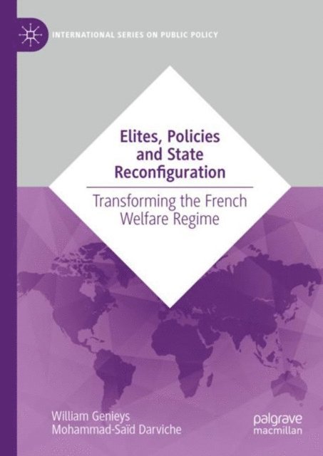 Mohammad-Said Darviche, William Genieys - Elites, Policies and State Reconfiguration, E-bok