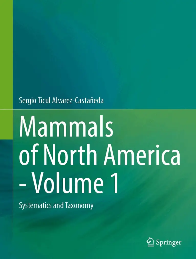 Sergio Ticul Álvarez-Castañeda - Mammals of North America - Volume 1, Inbunden. Tillgänglighet: Lägg i varukorg