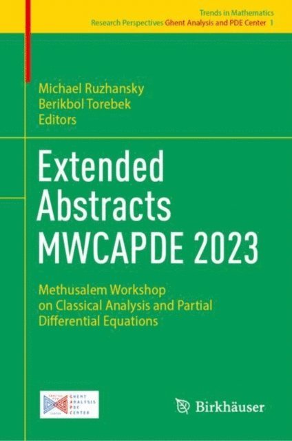 Berikbol Torebek, Michael Ruzhansky - Extended Abstracts MWCAPDE 2023, E-bok
