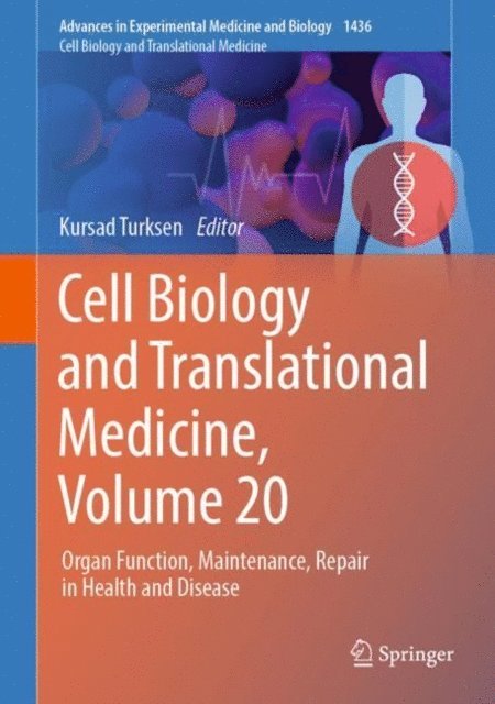 Cell Biology and Translational Medicine, Volume 20