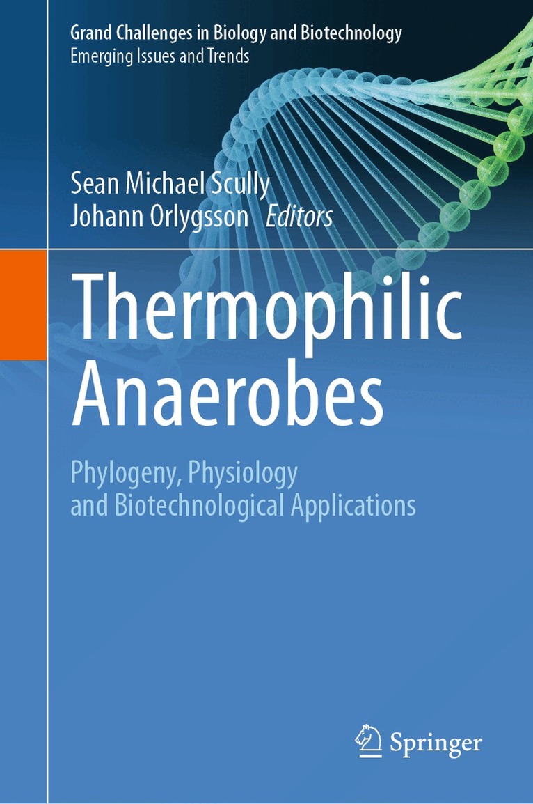 Sean Michael Scully, Johann Orlygsson - Thermophilic Anaerobes, Inbunden