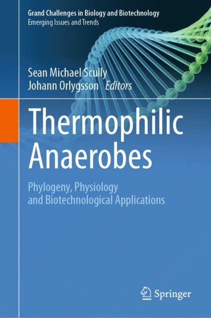 Johann Orlygsson, Sean Michael Scully - Thermophilic Anaerobes, E-bok