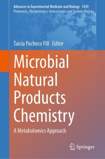 Taicia Pacheco Fill - Microbial Natural Products Chemistry, E-bok