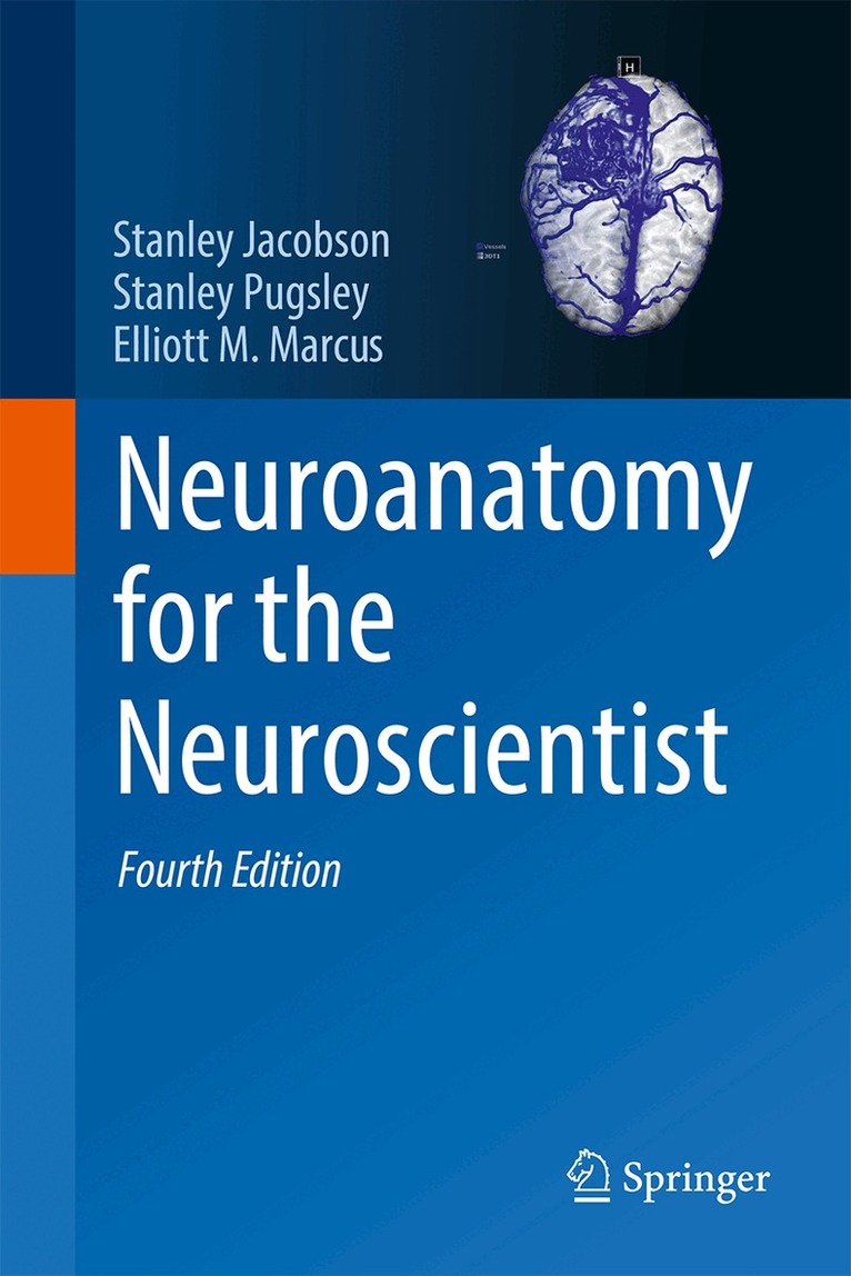 Stanley Jacobson, Stanley Pugsley, Elliott M. Marcus - Neuroanatomy for the Neuroscientist, Inbunden. Tillgänglighet: Lägg i varukorg