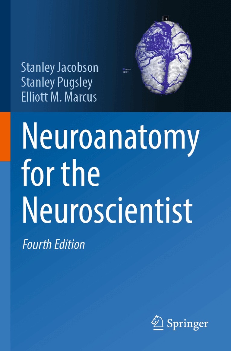 Stanley Jacobson, Stanley Pugsley, Elliott M. Marcus - Neuroanatomy for the Neuroscientist, Häftad. Tillgänglighet: Lägg i varukorg