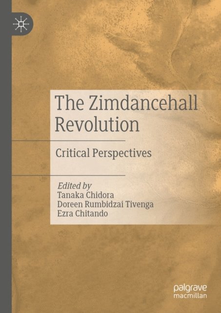 Ezra Chitando, Doreen Rumbidzai Tivenga, Tanaka Chidora - Zimdancehall Revolution, E-bok