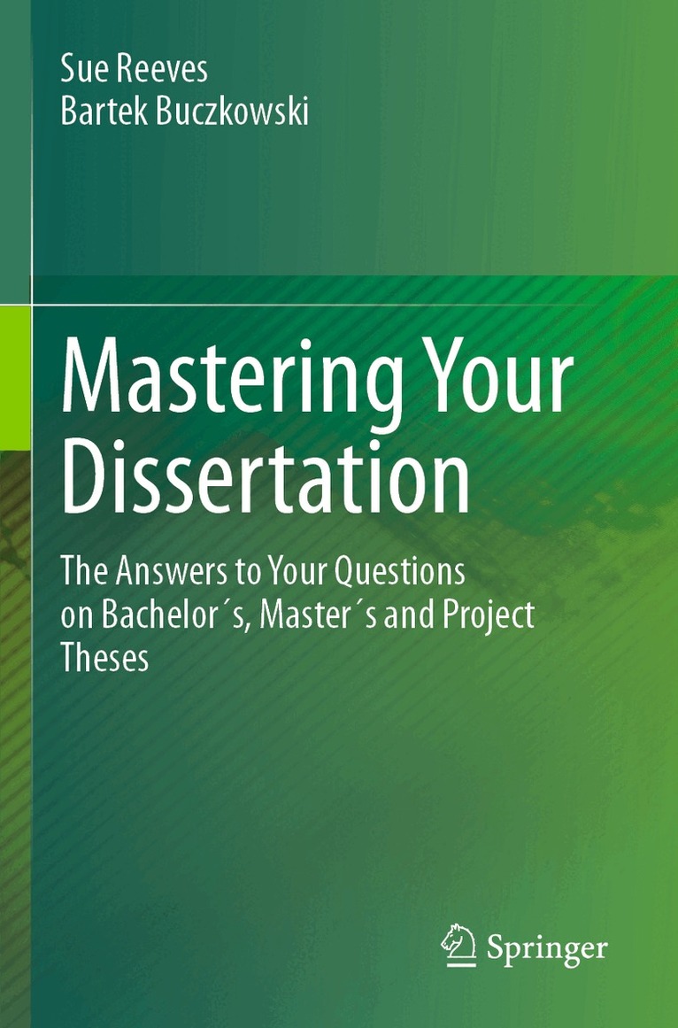 Sue Reeves, Bartek Buczkowski - Mastering Your Dissertation, Häftad