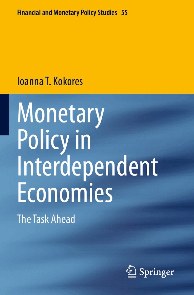Ioanna T. Kokores - Monetary Policy in Interdependent Economies, Häftad. Tillgänglighet: Lägg i varukorg